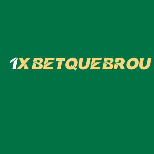 Logo da 1XBETQUEBROU